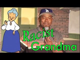 Stand Up Comedy by Lil' G - Racist Grandma