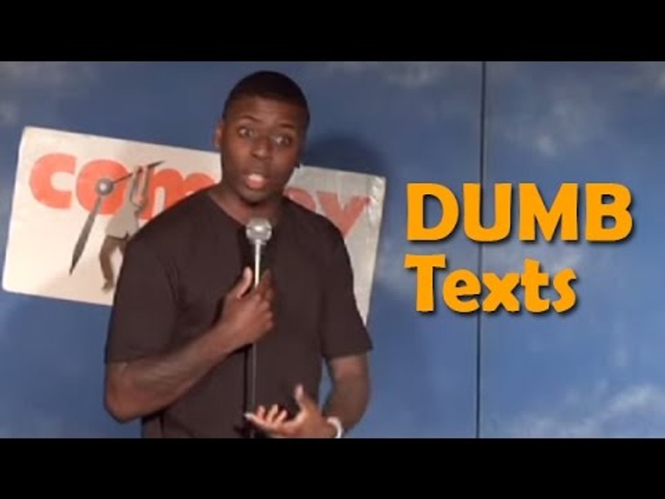 Stand Up Comedy By Hannibal Thompson - Dumb Texts