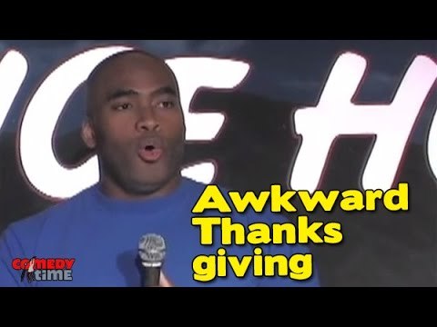 Stand Up Comedy By Andre Kelly - Awkward Thanksgiving