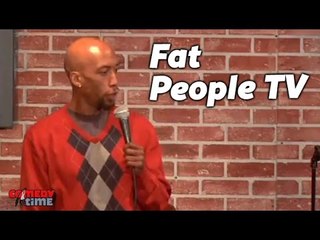 Stand Up Comedy By Tobe Hixx - Fat People TV