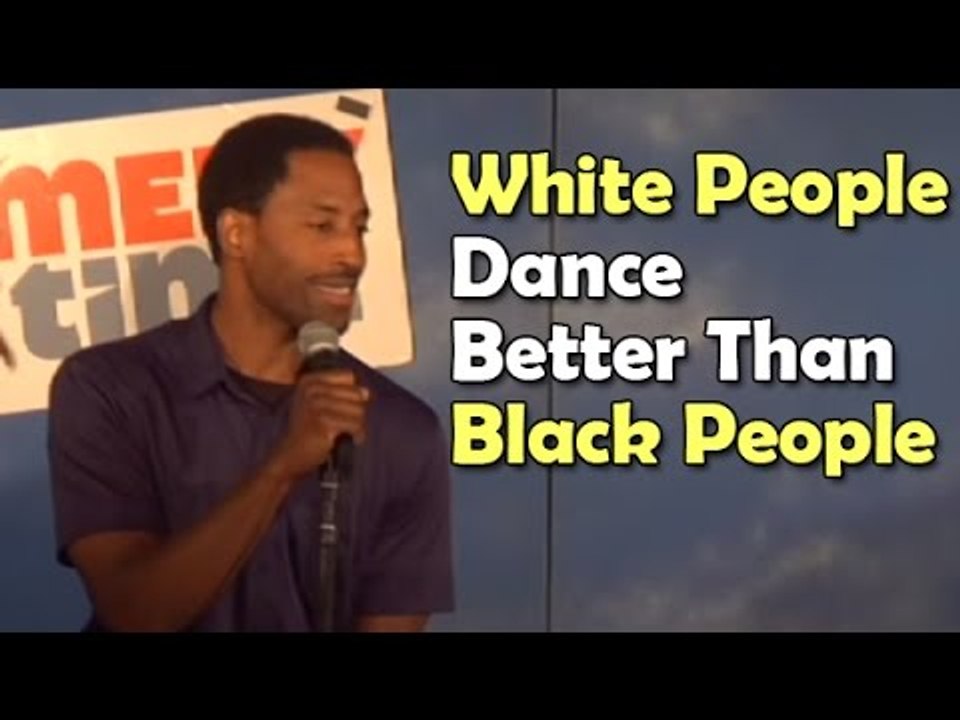 Stand Up Comedy By Dwayne Perkins - White People Dance Better Than Black People