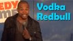 Stand Up Comedy By Jay Reid - Vodka Redbull