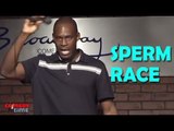 Stand Up Comedy By Kareem Green - Sperm Race