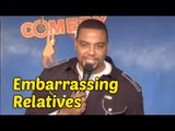 Stand Up Comedy By Ocean Glapion -  Embarrassing Relatives