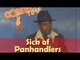 Stand Up Comedy By Darryl Littleton - Sick of Panhandlers