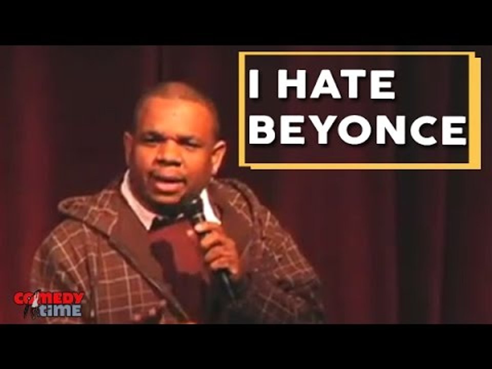Stand Up Comedy By Clyde Gordon - I Hate Beyonce