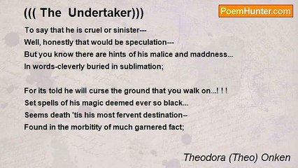 Theodora (Theo) Onken - ((( The  Undertaker)))