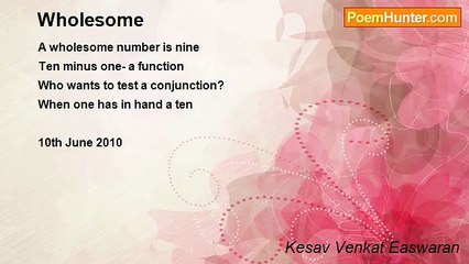 Kesav Venkat Easwaran - Wholesome