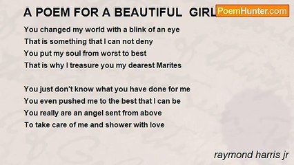 raymond harris jr - A POEM FOR A BEAUTIFUL  GIRL