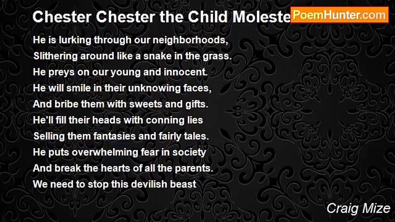Craig Mize - Chester Chester the Child Molester