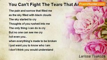 Larissa Tsakoza - You Can't Fight The Tears That Aren't Coming