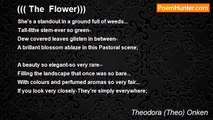 Theodora (Theo) Onken - ((( The  Flower)))