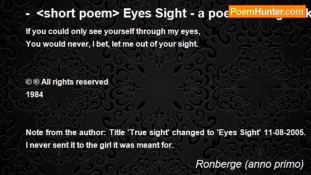 Ronberge (anno primo) - - Eyes Sight - a poem for a girl I knew