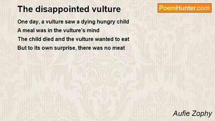 Aufie Zophy - The disappointed vulture