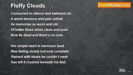Me. ... - Fluffy Clouds
