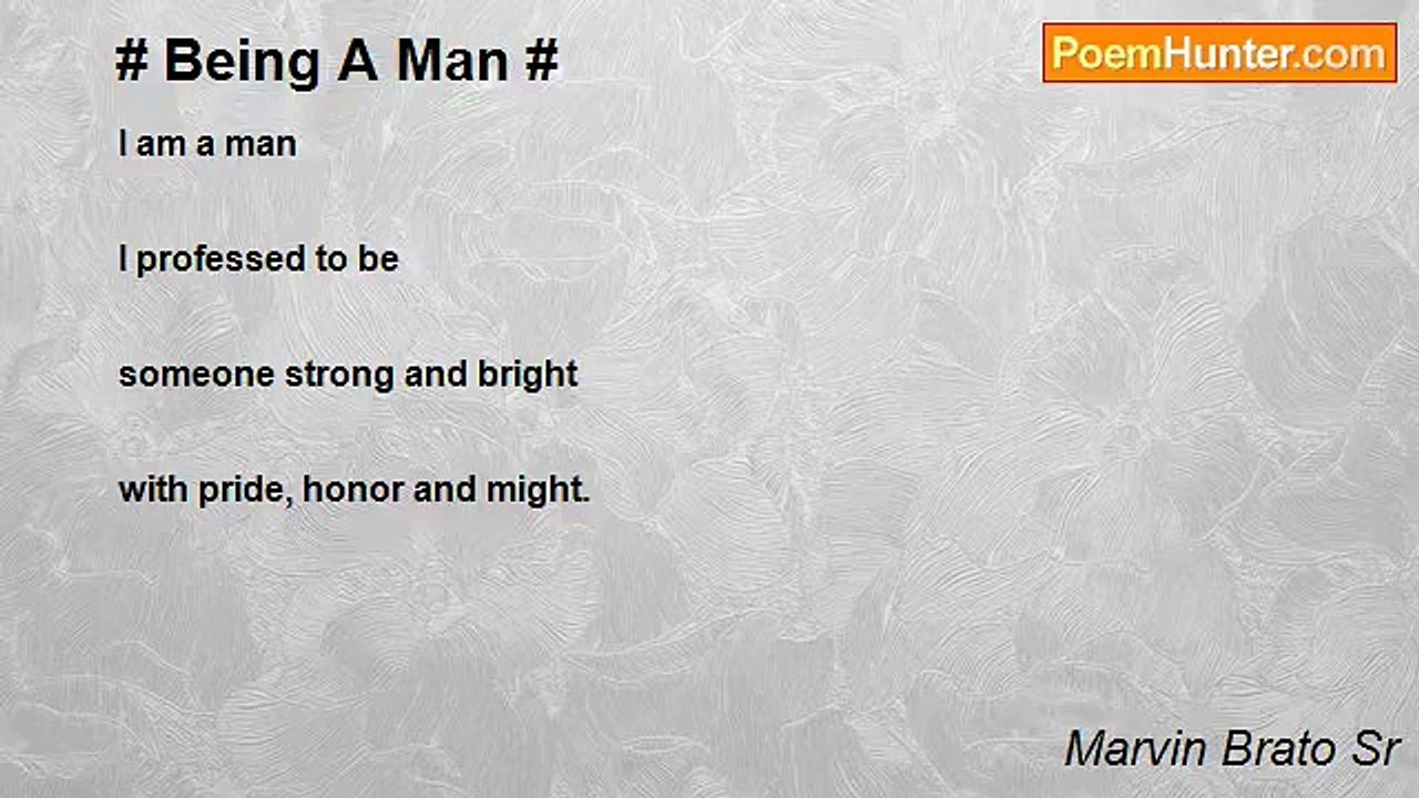 Marvin Brato Sr - # Being A Man #