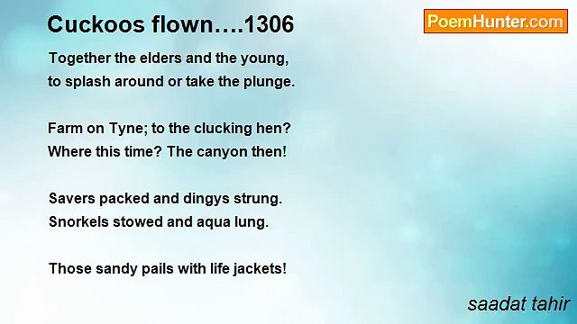 saadat tahir - Cuckoos flown….1306