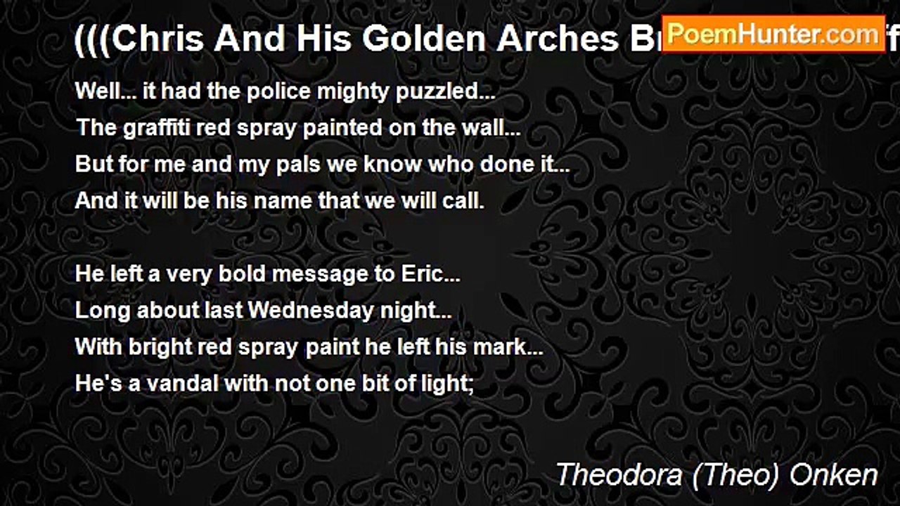 Theodora (Theo) Onken - (((Chris And His Golden Arches Brick Wall Graffiti)))