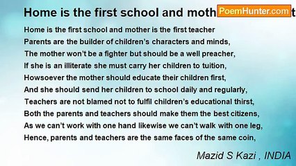 Mazid S Kazi , INDIA - Home is the first school and mother is the first teacher