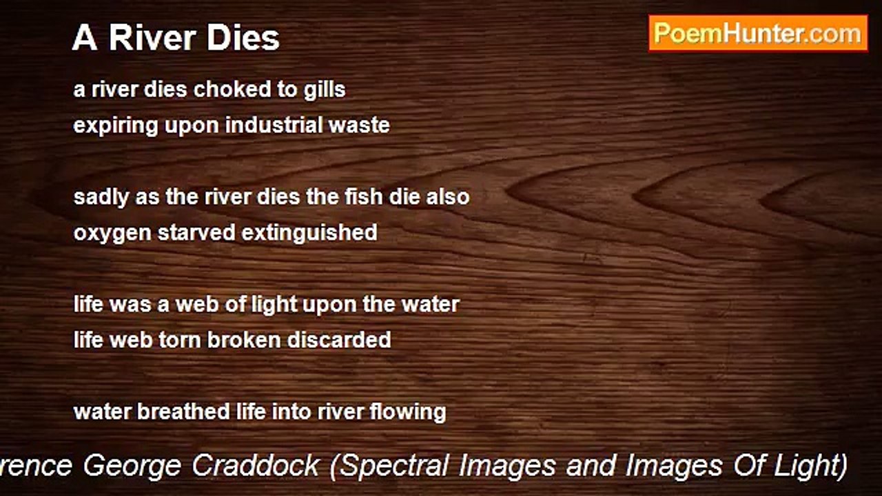 Terence George Craddock (Spectral Images and Images Of Light) - A River Dies