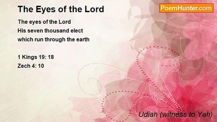Udiah (witness to Yah) - The Eyes of the Lord