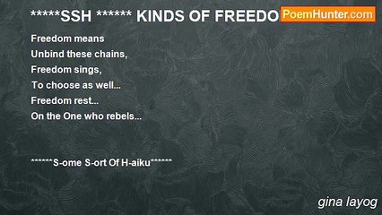 gina layog - *****SSH ****** KINDS OF FREEDOM