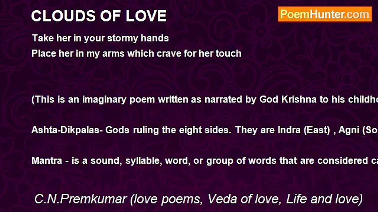 C.N.Premkumar (love poems, Veda of love, Life and love) - CLOUDS OF LOVE
