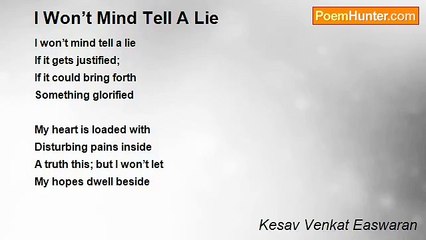 Kesav Venkat Easwaran - I Won’t Mind Tell A Lie