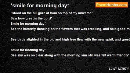 Dwi utami - *smile for morning day*