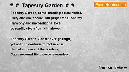 Denise Bekker - #  #  Tapestry Garden  #  #