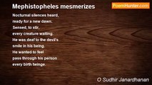 O Sudhir Janardhanan - Mephistopheles mesmerizes