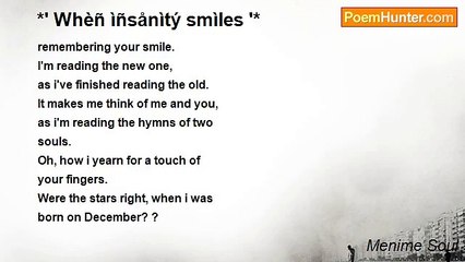 Menime Soul - *' Whèñ ìñsånìtý smìles '*