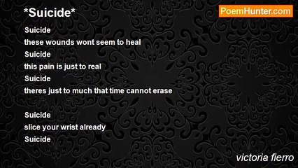 victoria fierro - *Suicide*