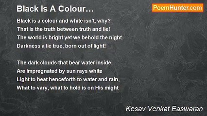 Kesav Venkat Easwaran - Black Is A Colour…