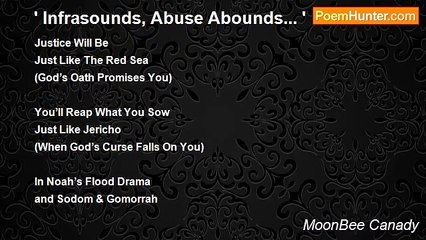 MoonBee Canady - ' Infrasounds, Abuse Abounds... '