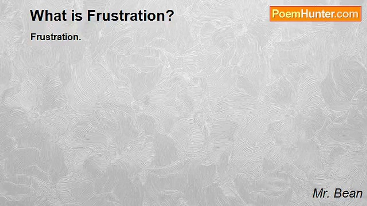 Mr. Bean - What is Frustration?