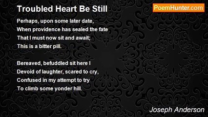 Joseph Anderson - Troubled Heart Be Still