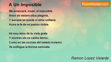 Ramon Lopez Velarde - A Un Imposible