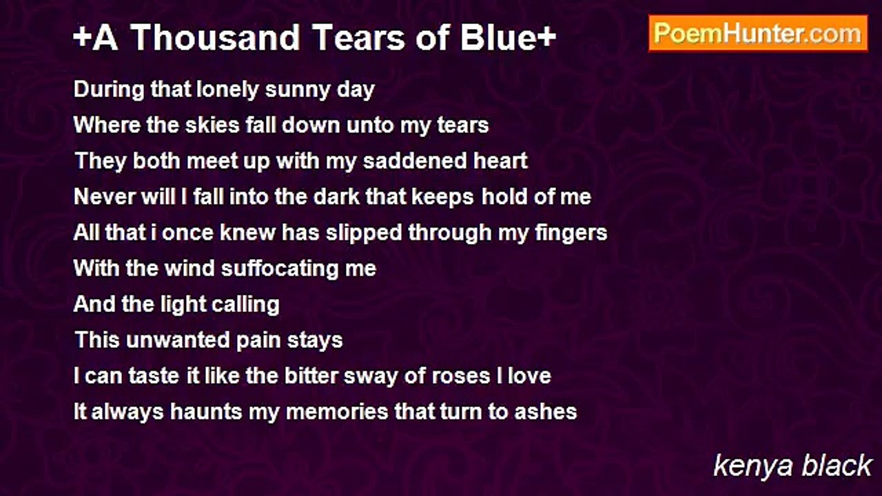kenya black - +A Thousand Tears of Blue+