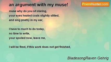 BladesongRaven Gehrig - an argument with my muse!