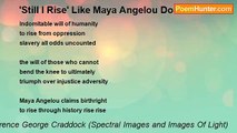 Terence George Craddock (Spectral Images and Images Of Light) - 'Still I Rise' Like Maya Angelou Do You?