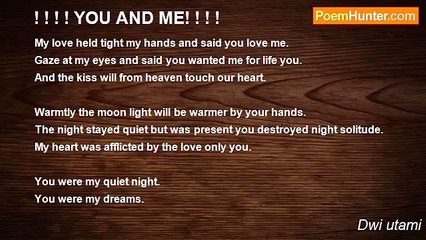 Dwi utami - ! ! ! ! YOU AND ME! ! ! !
