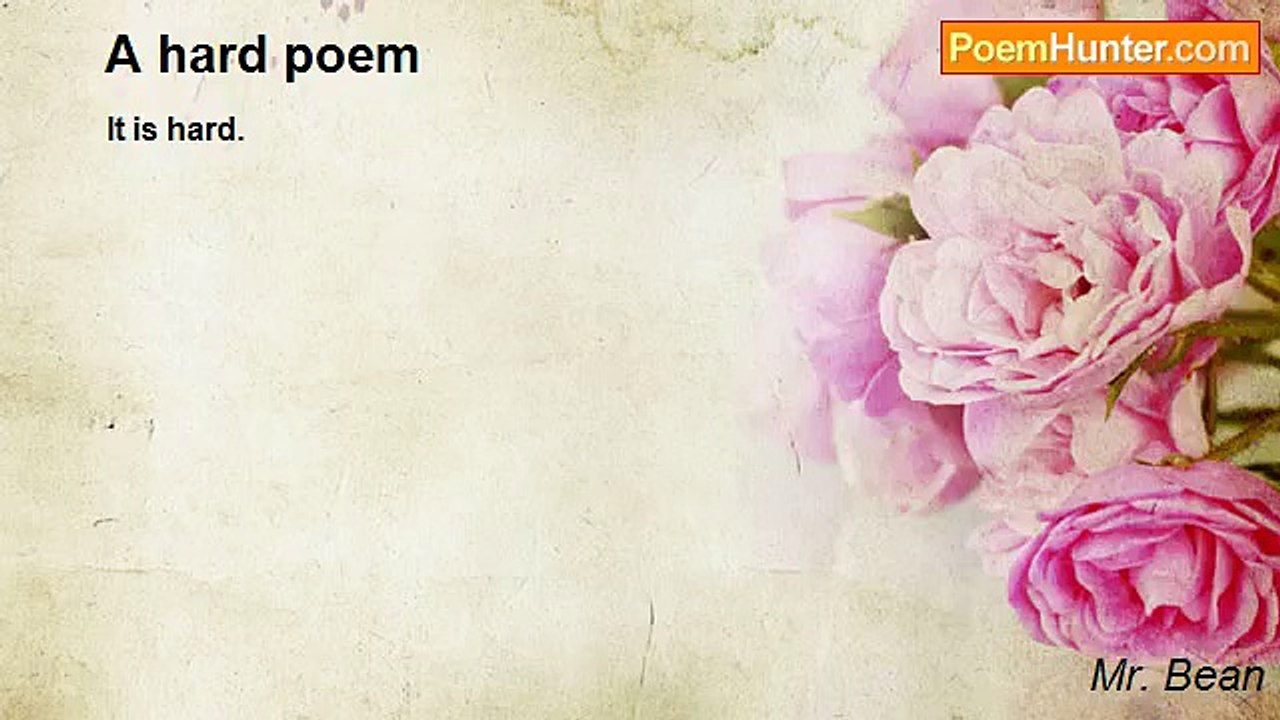Mr. Bean - A hard poem