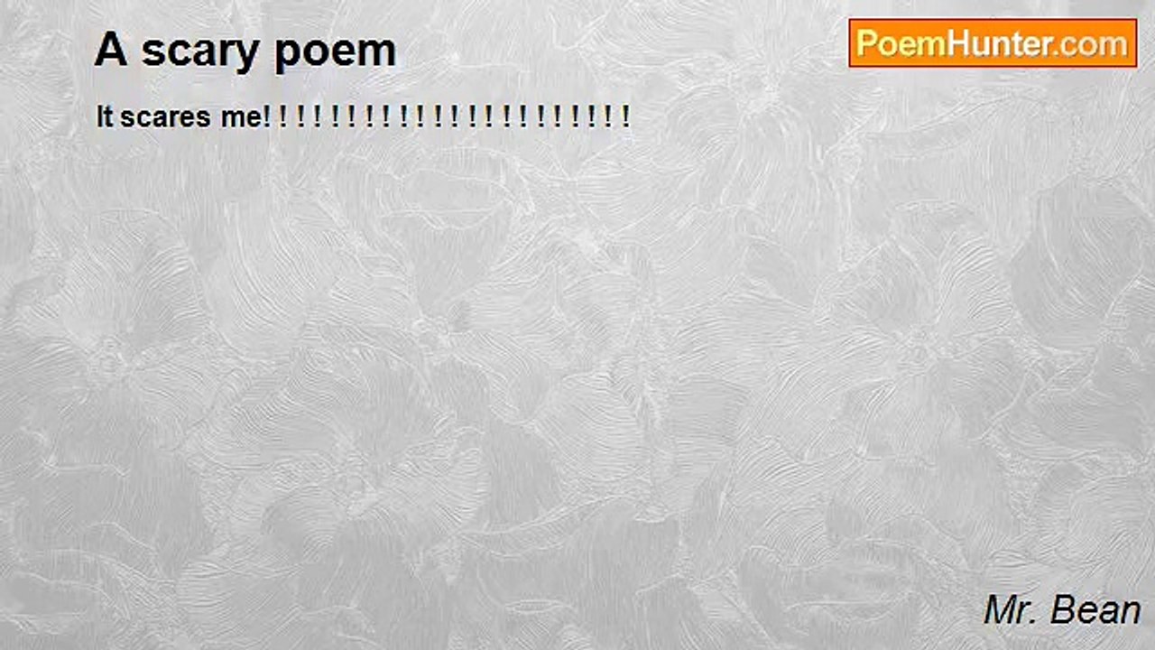 Mr. Bean - A scary poem