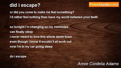 Annie Cordelia Adams - did i escape?