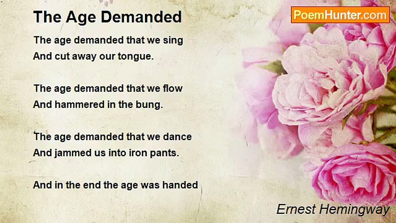 Ernest Hemingway - The Age Demanded