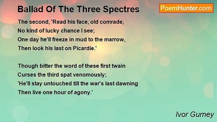Ivor Gurney - Ballad Of The Three Spectres