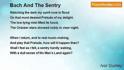 Ivor Gurney - Bach And The Sentry