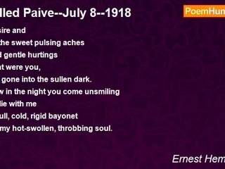 Ernest Hemingway - Killed Paive--July 8--1918