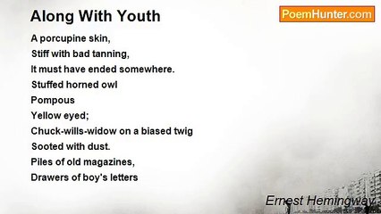 Ernest Hemingway - Along With Youth